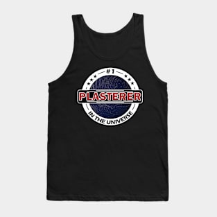 #1 plasterer in the universe Tank Top